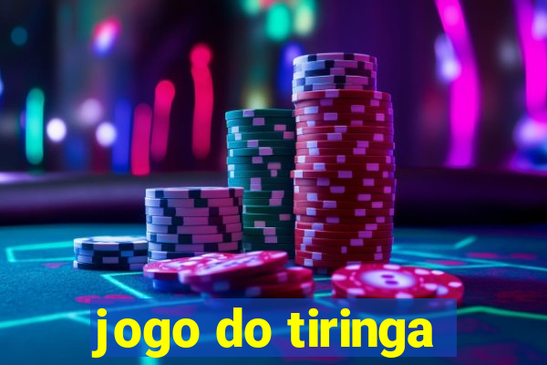 jogo do tiringa